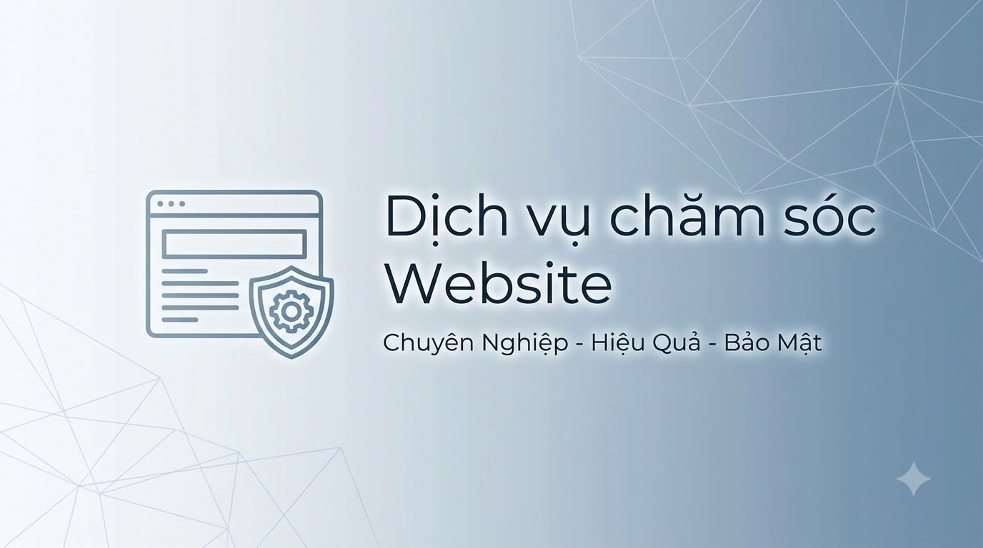 Dịch vụ chăm sóc Website
